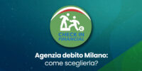 Agenzia debito Milano come sceglierla